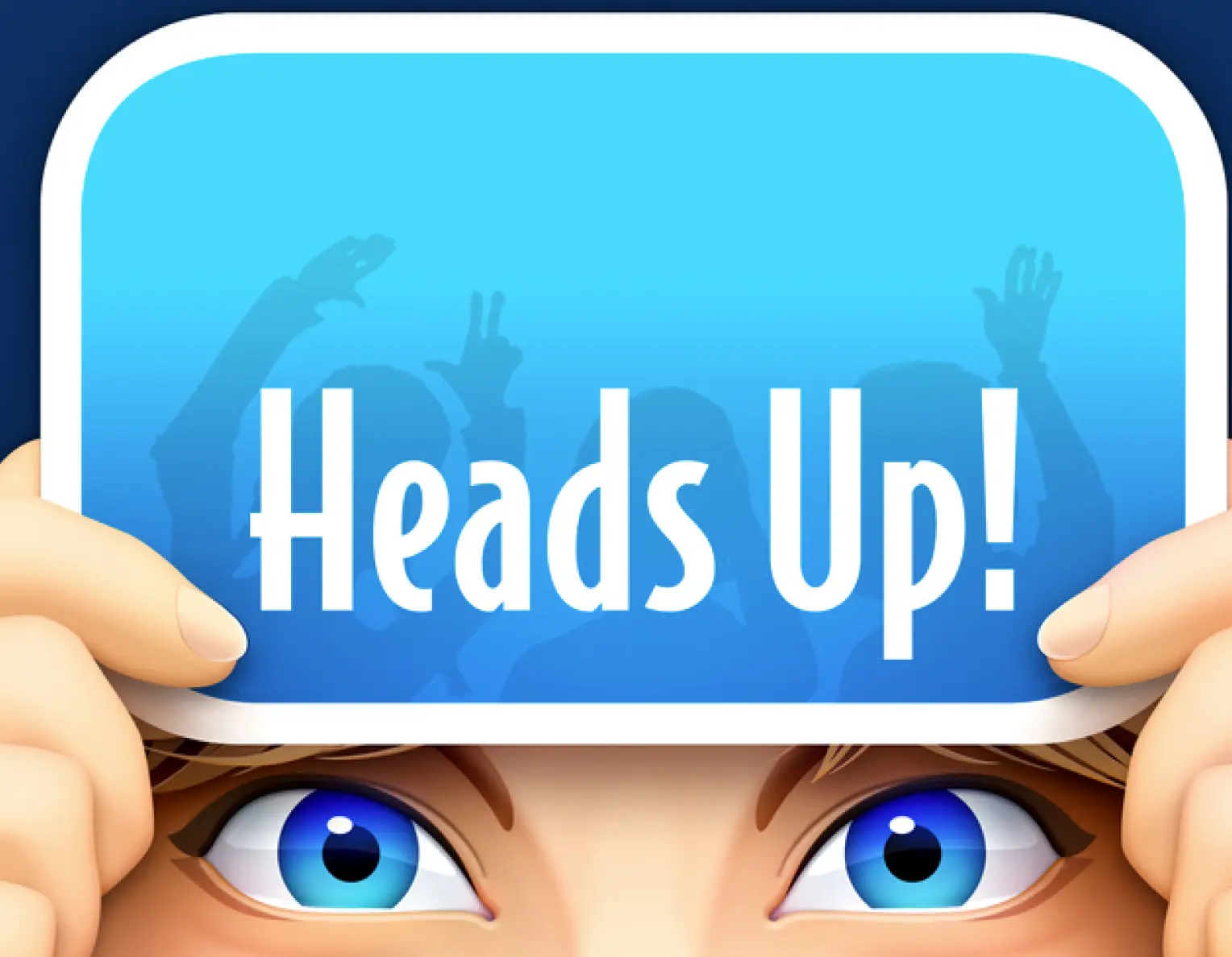 Heads Up!